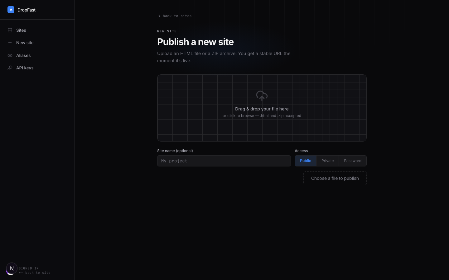 Drag-and-drop an HTML file or ZIP to publish instantly